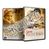 Günün Geceye Borcu - What The Day Owes The Night Cover Tasarımı (Dvd Cover)